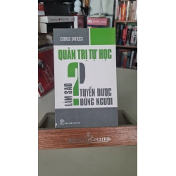 Quản trị tự học Làm sao tuyển được đúng người mới 80% ố nhẹ 2011 Chris Dukes [2001] SÁCH QUẢN TRỊ STB452 Blogmeo 27525