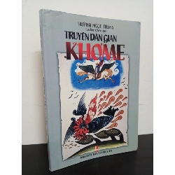 Truyện Dân Gian Khơ Me (2010) - Huỳnh Ngọc Tràng Mới 80% HCM.ASB0602 68982