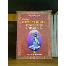 [Sách Cũ SCGR] Về những thủ pháp nghệ thuật trong văn chương Truyện Kiều - Phạm Đan Quế VĂN HỌC VAVO0810