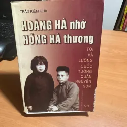 Hoàng Hà nhớ, Hồng Hà Thương ( Lưỡng Quốc Tướng Quân)