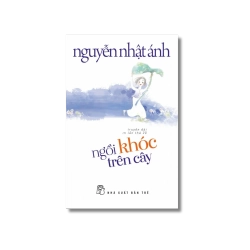 Ngồi khóc trên cây - Nguyễn Nhật Ánh