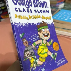 George Brown, Class clown, Dribble dribble, drool 🌊 693418