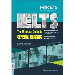 Mike's IELTS - The Ultimate Guide To General Reading - Mike Wattie, Phil Biggerton