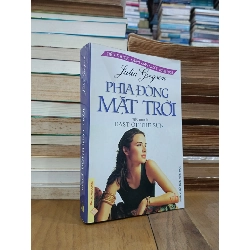 Phía Đông Mặt Trời - Julia Gregson (Hồ Anh Quang dịch)