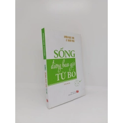 [59K/kg] Sống đừng bao giờ từ bỏ mới 90% 2020 HCM1109