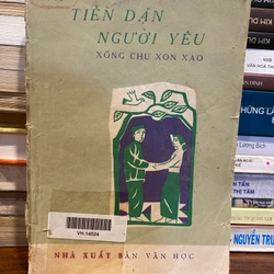 TIỄN DẶN NGƯỜI YÊU - XỐNG CHỤ XON XAO, BÌA VĂN CAO (XB 1973)