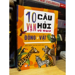 10 vạn câu hỏi vì sao - Vũ trụ - Đức Anh 475423