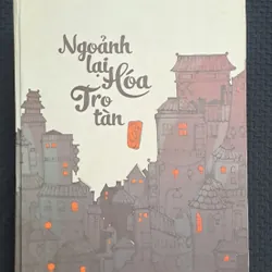 Ngoảnh lại hóa tro tàn - Tân Di Ổ (bìa cứng) 726762