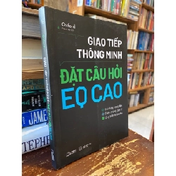 Giao tiếp thông minh: Đặt câu hỏi EQ cao