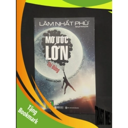 (TẶNG BOOKMARK) Mơ ước lớn thì đừng hành động như người tầm thường RBK0312