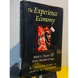 The Experience Economy - B. Joseph Pine II & James H. Gilmore