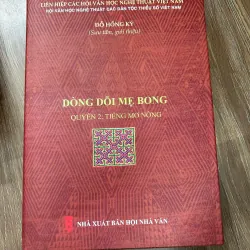 Dòng dõi mẹ bòng (Quyển 2: Tiếng Mơ Nông) – Tác giả: Đỗ Hồng Kỳ