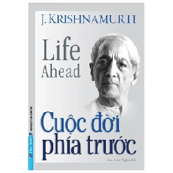 Cuộc Đời Phía Trước 2022 - J.Krishnamurti New 100% HCM.PO Oreka-Blogmeo