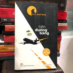 Trên đường băng - Tony buổi sáng