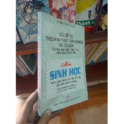 (Sách cũ SCGR) Các đề thi theo hình thức trắc nghiệm và tự luận môn Sinh Học - Quý Thắng 2009 Tham khảo - luyện thi VAVO-AK19 Blogmeo090426