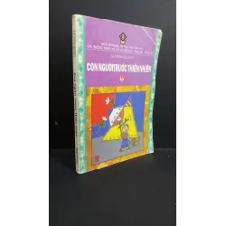 [Sách Cũ SCGR] Con người trước thiên nhiên mới 80% bẩn bìa, ố nhẹ, tróc bìa, tróc gáy, gấp bìa 2002 HCM2811 Lã Vĩnh Quyên VĂN HỌC