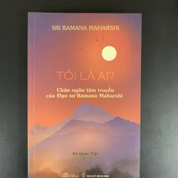 (Sách cũ) Tôi là ai? - Sri Ramana Maharshi - Võ Quốc Việt dịch 