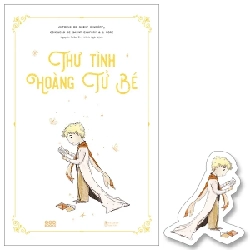 Thư Tình Hoàng Tử Bé - Antoine De Saint-Exupéry, Consuelo De Saint-Exupéry