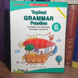 Scholastic Topical Grammar Practice 6 Complete and Systematic coverage of Grammar 