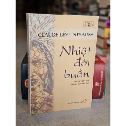 Nhiệt Đới Buồn - Claude Lévi Strauss