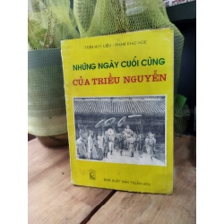 Những ngày cuối cùng của triều Nguyễn - Trần Huy Liệu - Phạm Khắc Hòe