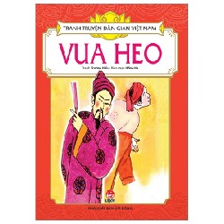 Tranh Truyện Dân Gian Việt Nam - Vua Heo - Trương Hiếu, Hồng Hà 188172