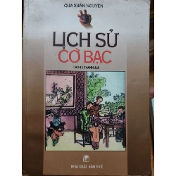 (TẶNG BOOKMARK) Lịch sử cờ bạc - 2001 - 3003 trang - LỊCH SỬ - CHÍNH TRỊ - TRIẾT HỌC - SLSCTBMLMVCSLSCTRBK3112-178