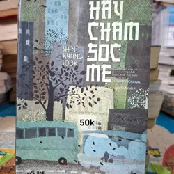 Hãy Chăm Sóc Mẹ
