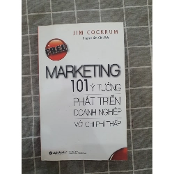 Free Marketing - 100 ý tưởng phát triển doanh nghiệp với chi phí thấp - mới 90% Jim Cockrum TSTK0707 MARKETING KINH DOANH