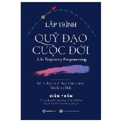 Lập Trình Quỹ Đạo Cuộc Đời - Kiên Trần 137986