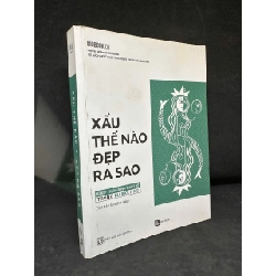 [Phiên Chợ Sách Cũ] Xấu Thế Nào Đẹp Ra Sao, 2021 - Rio Book H1604-SBM-1