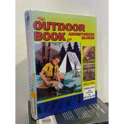 The Outdoor Book for Adventurous Blokes - Adrian Besley