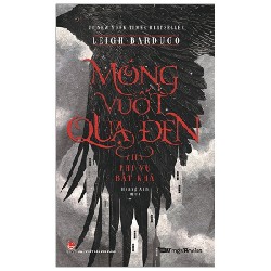 Móng Vuốt Quạ Đen - Tập 2: Phi Vụ Bất Khả - Leigh Bardugo 165416