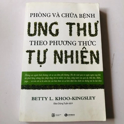 PHÒNG VÀ CHỮA BỆNH UNG THƯ THEO PHƯƠNG THỨC TỰ NHIÊN 