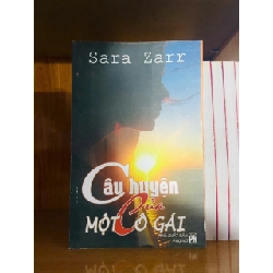 Câu chuyện của một cô gái / Sara Zarr VĂN HỌC VAVO1301
