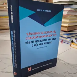 Vận dụng các nguyên tắc của quản trị nhà nước tốt... - Vũ Công Giao