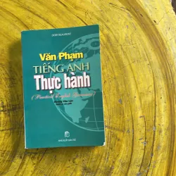 VĂN PHẠM TIẾNG ANH THỰC HÀNH ( Practical English Grammar)- GIGBY BEAUONT