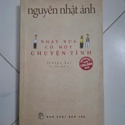 Ngày xưa có một chuyện tình - Nguyễn Nhật Ánh - Truyện dài