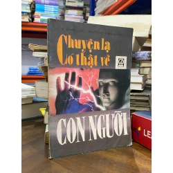 Chuyên lạ có thật về con người - Lê Quang Long