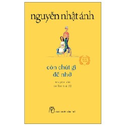 Còn Chút Gì Để Nhớ (Khổ Nhỏ) - Nguyễn Nhật Ánh