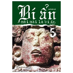 Bí Ẩn Mãi Mãi Là Bí Ẩn - Tập 5 - Nhiều Tác Giả 285435