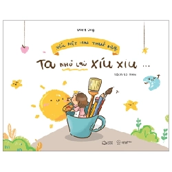 Nếu Một Mai Thức Dậy, Ta Nhỏ Lại Xíu Xiu - Doris Ong