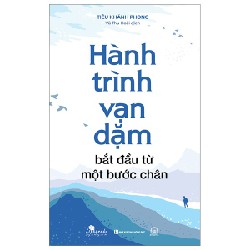 Hành Trình Vạn Dặm Bắt Đầu Từ Một Bước Chân - Tiêu Khánh Phong 161864