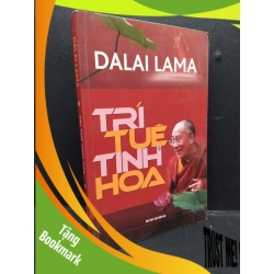 (TẶNG BOOKMARK) Trí tuệ tinh hoa mới 80% ố có viết trang đầu và cuối 2010 RBK1008 Dalai Lama TÂM LINH - TÔN GIÁO - THIỀN