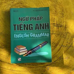 NGỮ PHÁP TIẾNG ANH- BÙI Ý & VŨ THANH PHƯƠNG