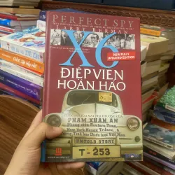 X6 Điệp Viên Hoàn Hảo  - Larry Barman (Phạm Xuân Ẩn ) ( bìa cứng )