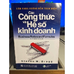 [Phiên Chợ Sách Cũ] Cẩm Nang Hướng Dẫn Toàn Diện các Công Thức và Hệ Số Kinh Doanh 2011 - Steven M Bragg- NXB Tổng Hợp Tp HCM 0506