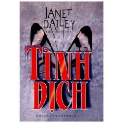 Tình Địch - Janet Dailey