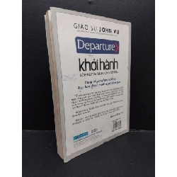 Departure - Khởi hành lời khuyên sinh viên Việt Nam Giáo sư John Vu mới 70% ố vàng có viết mực bìa highlight trong sách 2015 HCM.ASB1309 916965