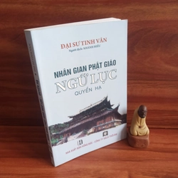 Nhân Gian Phật Giáo Ngữ Lục (3 quyển) - Đại Sư Tinh Vân 316544